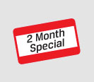 2 Month Special